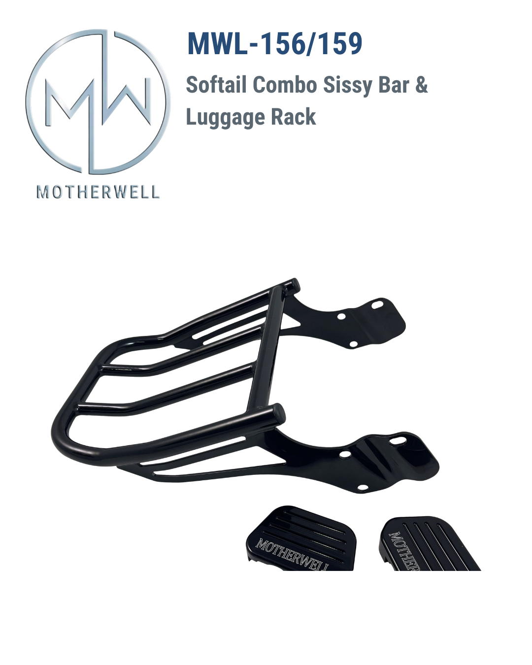 Softail Combo Sissy Bar & Luggage Rack  MWL-156/159